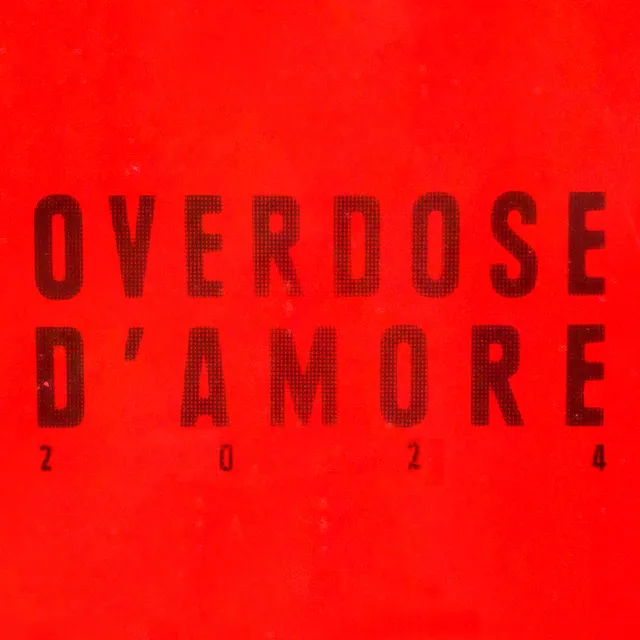 Cover Overdose D’Amore 2024