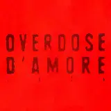 Cover Overdose D’Amore 2024