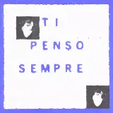 Cover Ti penso sempre